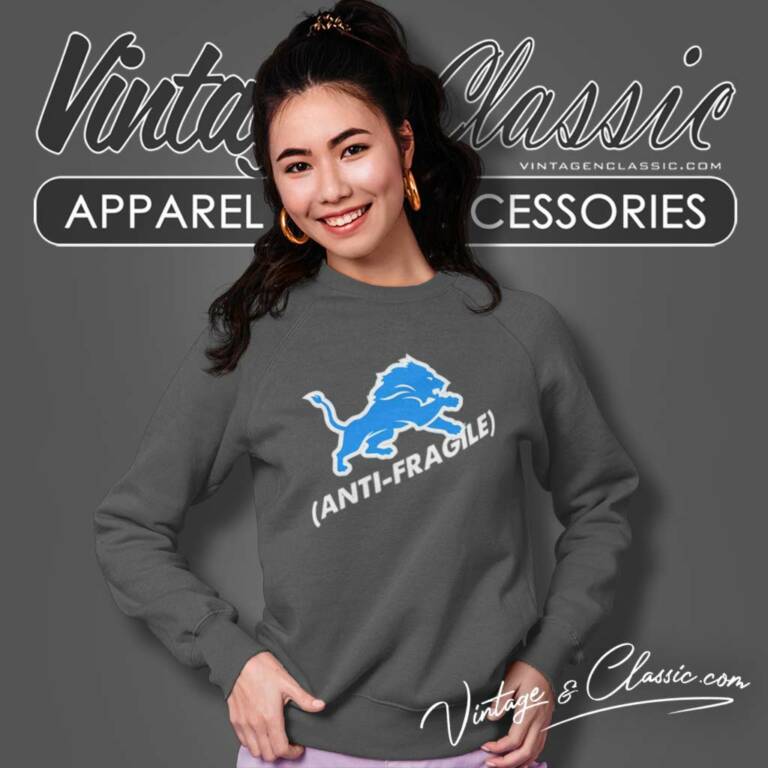 Coach Dan Campbell Lions Anti Fragile Sweatshirt Coach Dan Campbell Lions Anti Fragile Sweatshirt