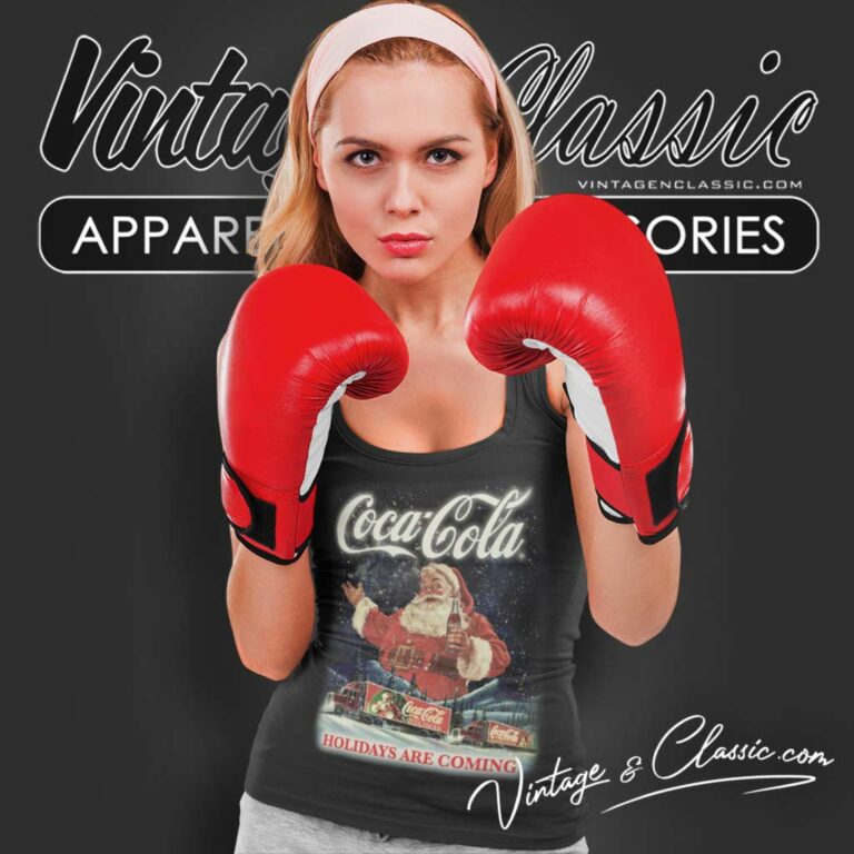Coca Cola Santa Holidays Are Coming Christmas Tank Top Racerback Coca Cola Santa Holidays Are Coming Christmas Tank Top Racerback
