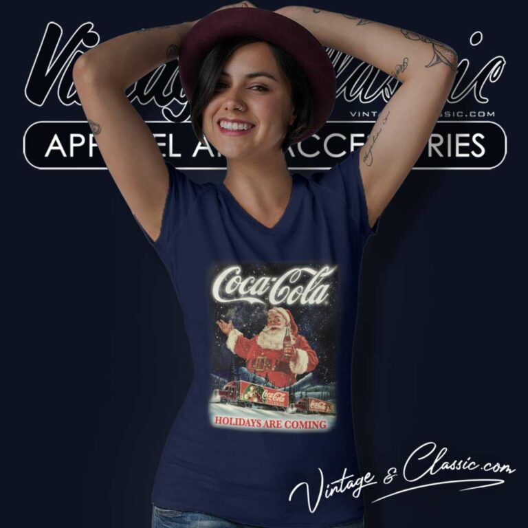 Coca Cola Santa Holidays Are Coming Christmas V Neck TShirt Coca Cola Santa Holidays Are Coming Christmas V Neck TShirt