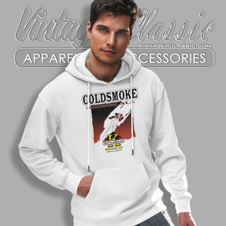 Cold Smoke Beer Scotch Ale Kettle House Hoodie Cold Smoke Beer Scotch Ale Kettle House Hoodie