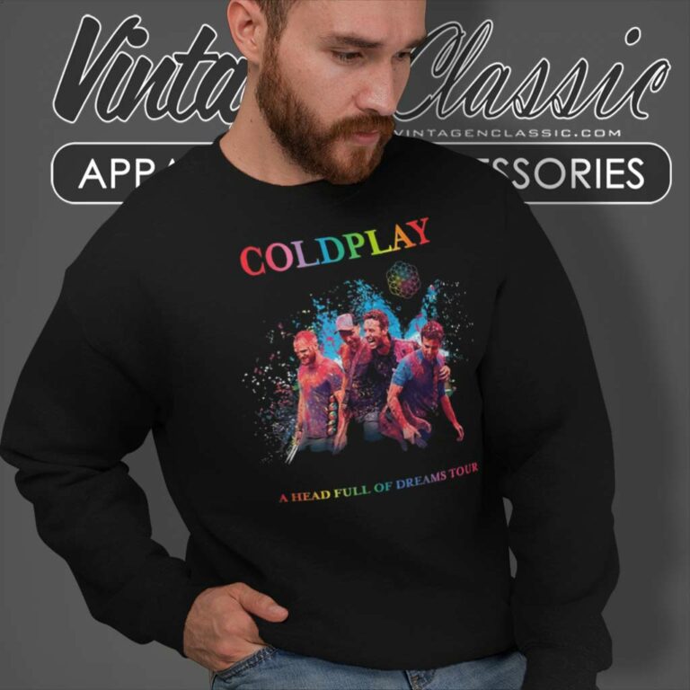 Coldplay Tour 2022 Shirt A Head Full Of Dreams Sweatshirt Coldplay Tour 2022 Shirt A Head Full Of Dreams Sweatshirt