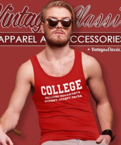 College Because Hogwarts Doesnt Accept Fafsa Tank Top Racerback