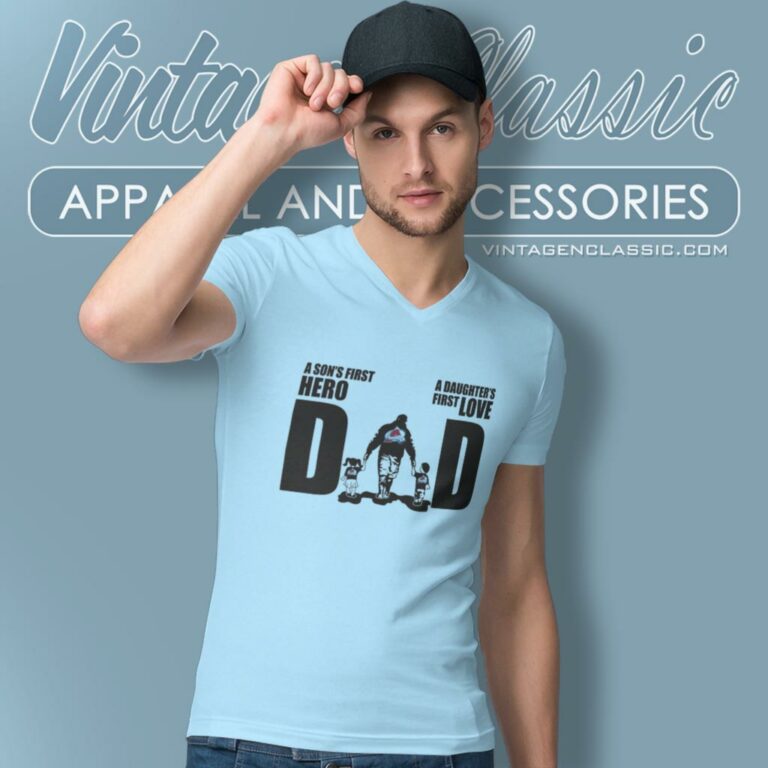 Colorado Avalanche Dad A Sons First Hero Daughters First Love V Neck TShirt Colorado Avalanche Dad A Sons First Hero Daughters First Love V Neck TShirt