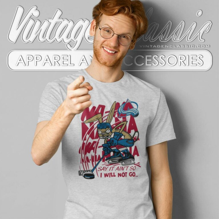 Colorado Avalanche X Blink 182 Say It Aint So I Will Not Go T Shirt Colorado Avalanche X Blink 182 Say It Aint So I Will Not Go T Shirt