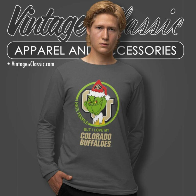Colorado Buffaloes Ncaa Christmas Grinch Shirt I Hate People But I Love My Colorado Long Sleeve Tee Colorado Buffaloes Ncaa Christmas Grinch Shirt I Hate People But I Love My Colorado Long Sleeve Tee