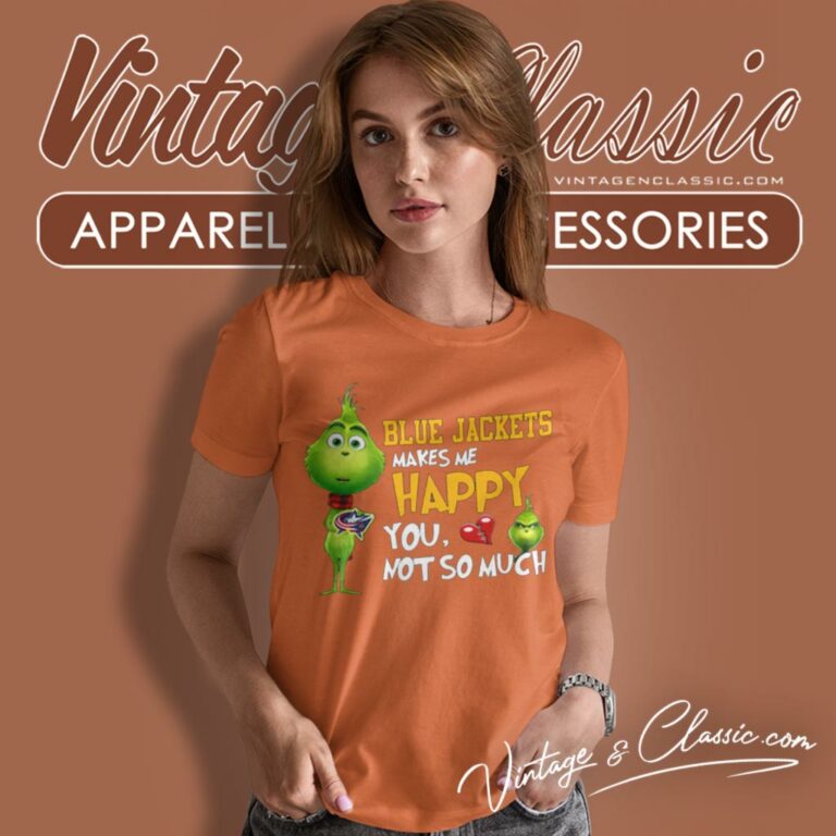 Columbus Blue Jackets Makes Me Happy You Not So Much Grinch Women T Shirt Columbus Blue Jackets Makes Me Happy You Not So Much Grinch Women T Shirt