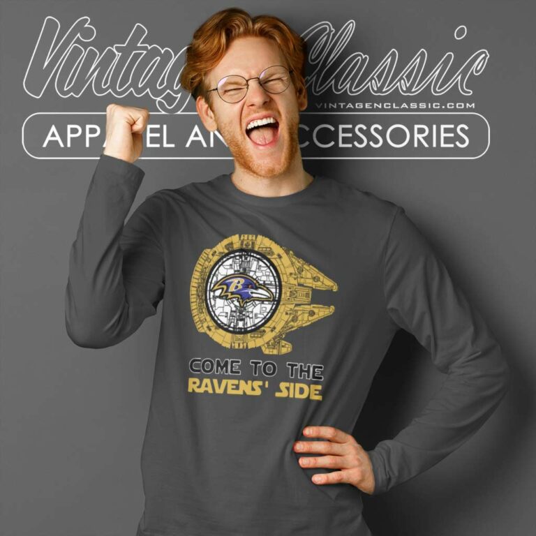 Come To The Baltimore Ravens Side Star Wars Long Sleeve Tee Come To The Baltimore Ravens Side Star Wars Long Sleeve Tee