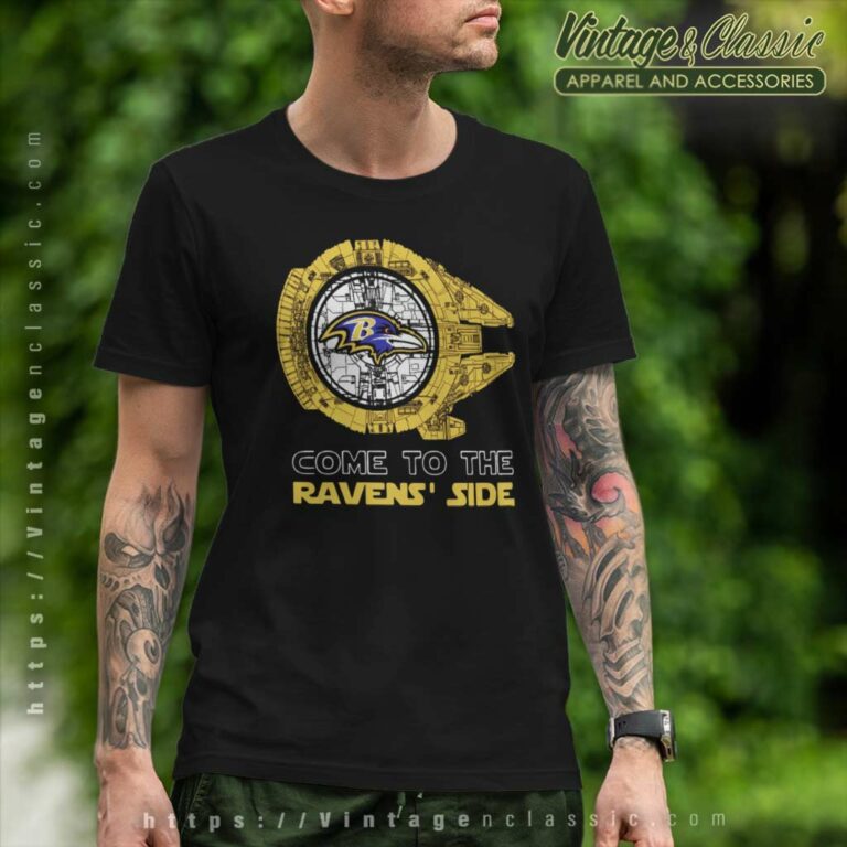 Come To The Baltimore Ravens Side Star Wars T Shirt Come To The Baltimore Ravens Side Star Wars T Shirt
