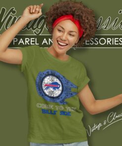 Come To The Buffalo Bills Side Star Wars Shirt Women T shirt