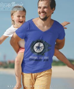 Come To The Dallas Cowboys Side Star Wars Shirt V Neck TShirt