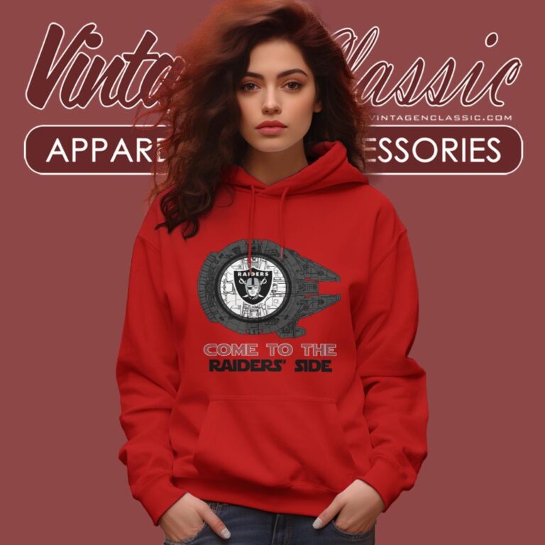 Come To The Las Vegas Raiders Side Star Wars Shirt Hoodie Come To The Las Vegas Raiders Side Star Wars Shirt Hoodie