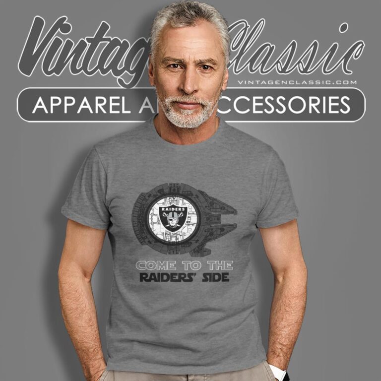 Come To The Las Vegas Raiders Side Star Wars Shirt T shirt Come To The Las Vegas Raiders Side Star Wars Shirt T shirt