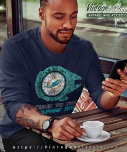 Come To The Miami Dolphins Side Star Wars Shirt