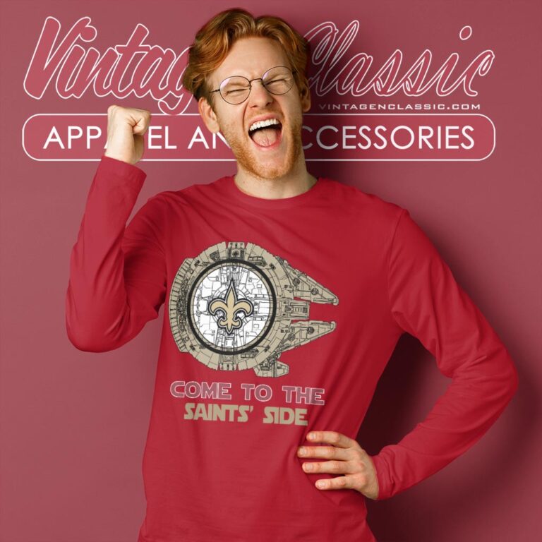 Come To The New Orleans Saints Side Star Wars Shirt Long Sleeve Tee Come To The New Orleans Saints Side Star Wars Shirt Long Sleeve Tee