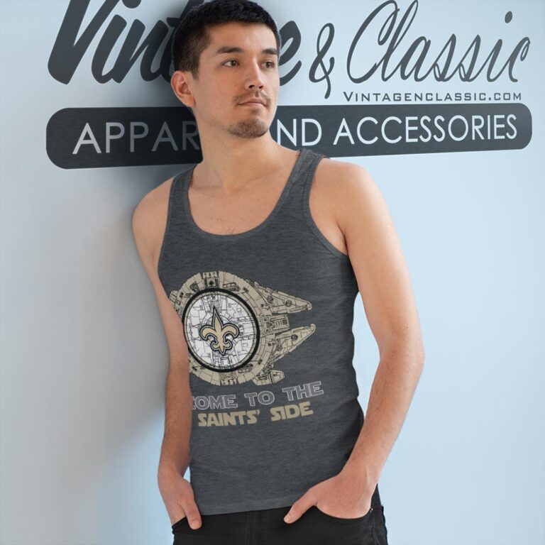 Come To The New Orleans Saints Side Star Wars Shirt Tank Top Racerback Come To The New Orleans Saints Side Star Wars Shirt Tank Top Racerback