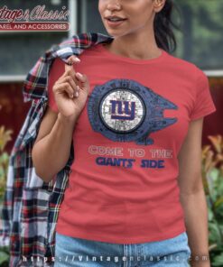 Come To The New York Giants Side Star Wars Shirt
