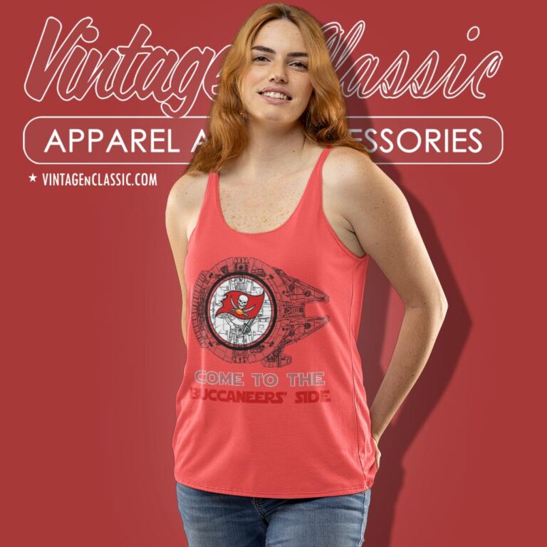 Come To The Tampa Bay Buccaneers Side Star Wars Shirt Tank Top Racerback Come To The Tampa Bay Buccaneers Side Star Wars Shirt Tank Top Racerback