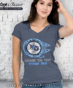Come To The Tennessee Titans Side Star Wars Shirt V Neck TShirt