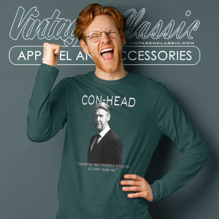 Con Head Quote Connor Roy Shirt Con Head Succession Long Sleeve Tee Con Head Quote Connor Roy Shirt Con Head Succession Long Sleeve Tee