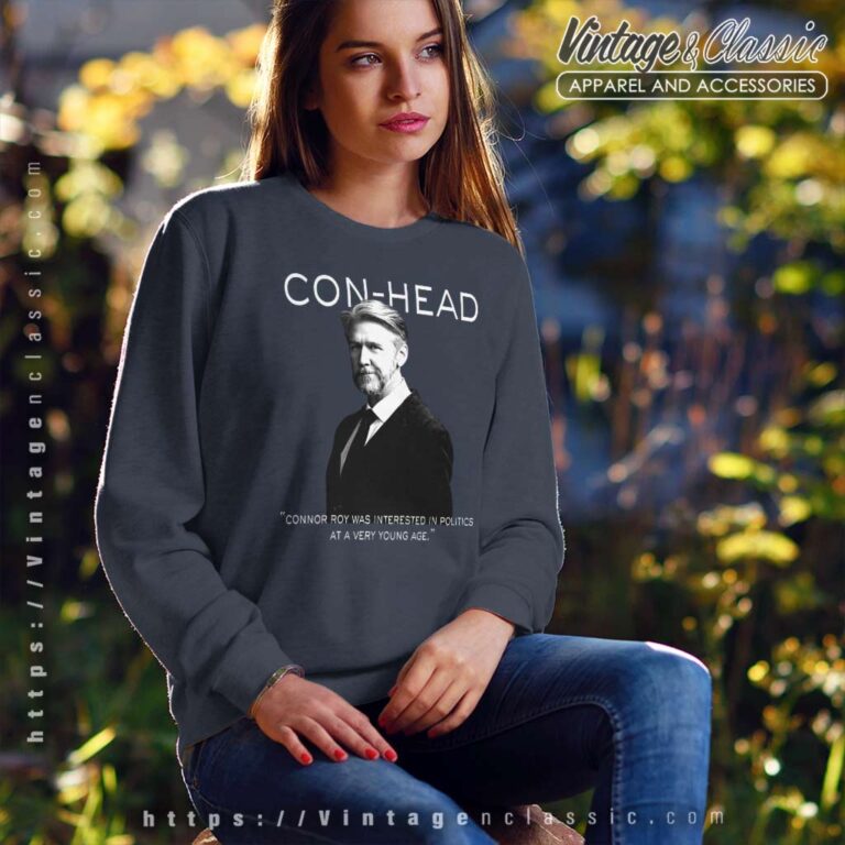 Con Head Succession Shirt Sweatshirt Con Head Succession Shirt Sweatshirt