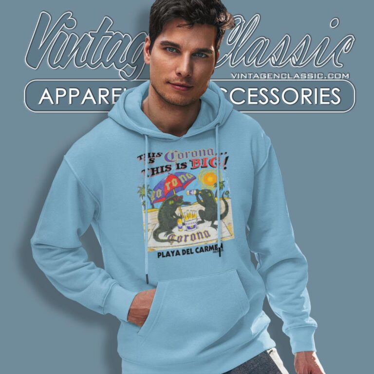 Corona Beer Shirt Mexican Lizard Hoodie Corona Beer Shirt Mexican Lizard Hoodie