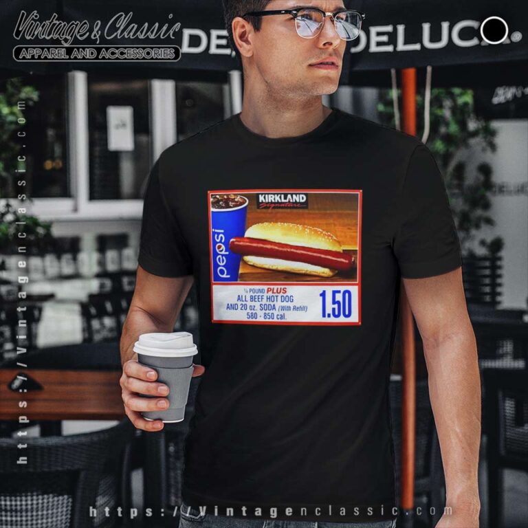Costco Hot Dog Combo If You Raise The Price I Will Kill You T Shirt Costco Hot Dog Combo If You Raise The Price I Will Kill You T Shirt
