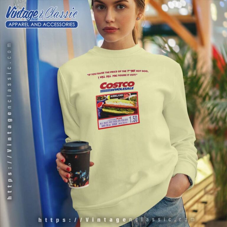 Costco Hot Dog Combo Keep The Price Sweatshirt Costco Hot Dog Combo Keep The Price Sweatshirt