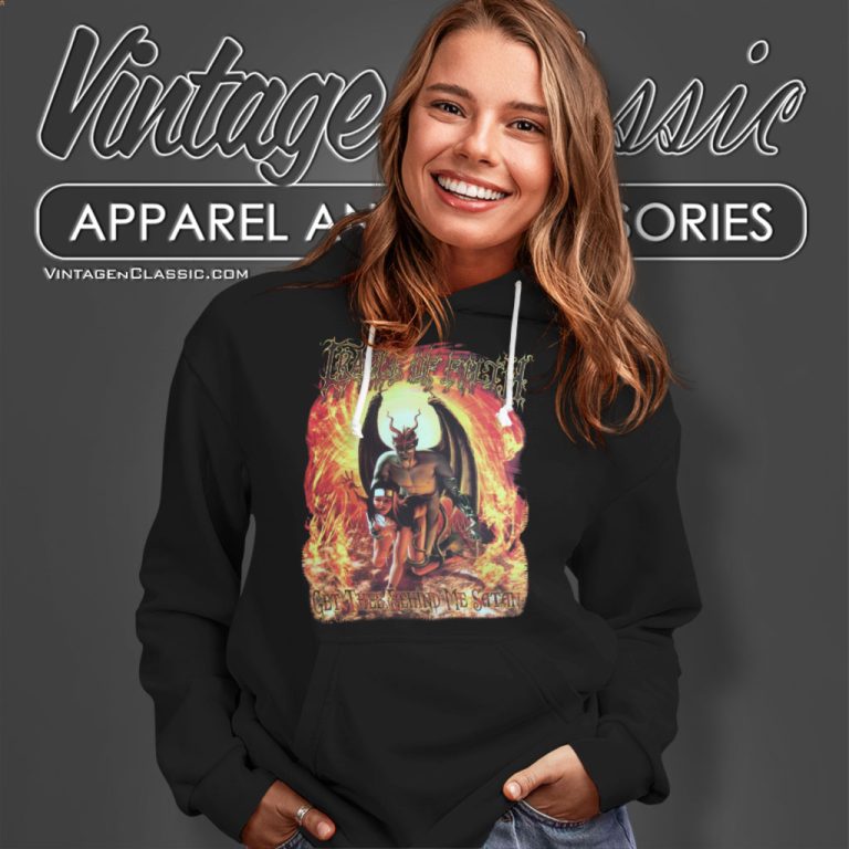 Cradle Of Filth Shirt Get Thee Behind Me Satan Hoodie Cradle Of Filth Shirt Get Thee Behind Me Satan Hoodie