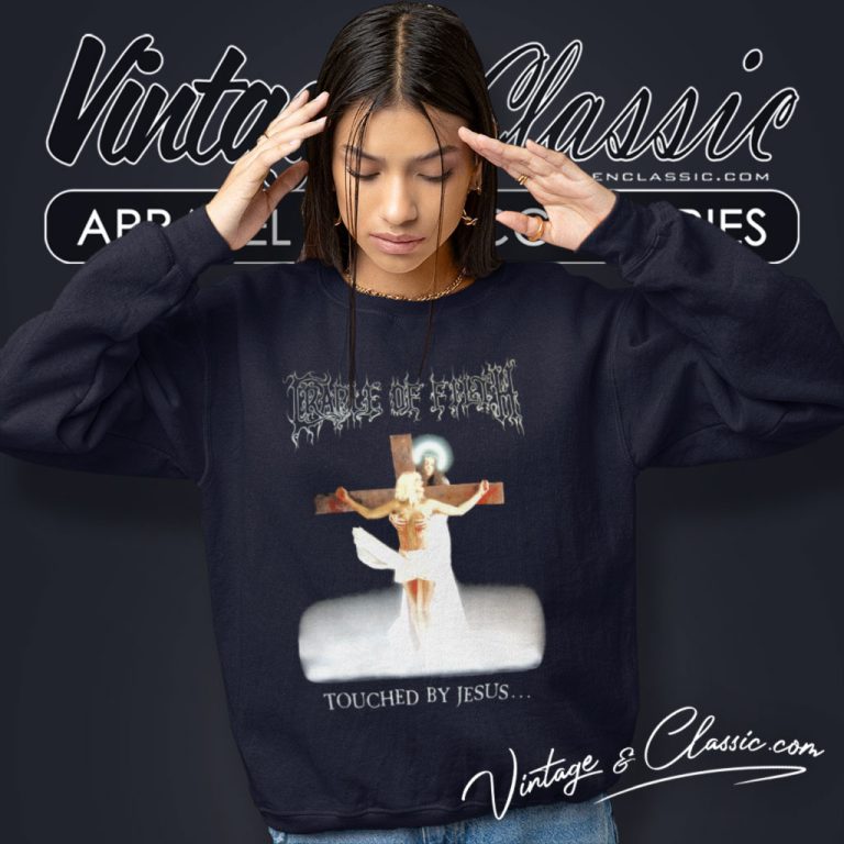 Cradle Of Filth Shirt Touched By Jesus Sweatshirt Cradle Of Filth Shirt Touched By Jesus Sweatshirt