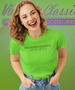 Creighton University School Of Law Shirt 6 Creighton University School Of Law Women TShirt