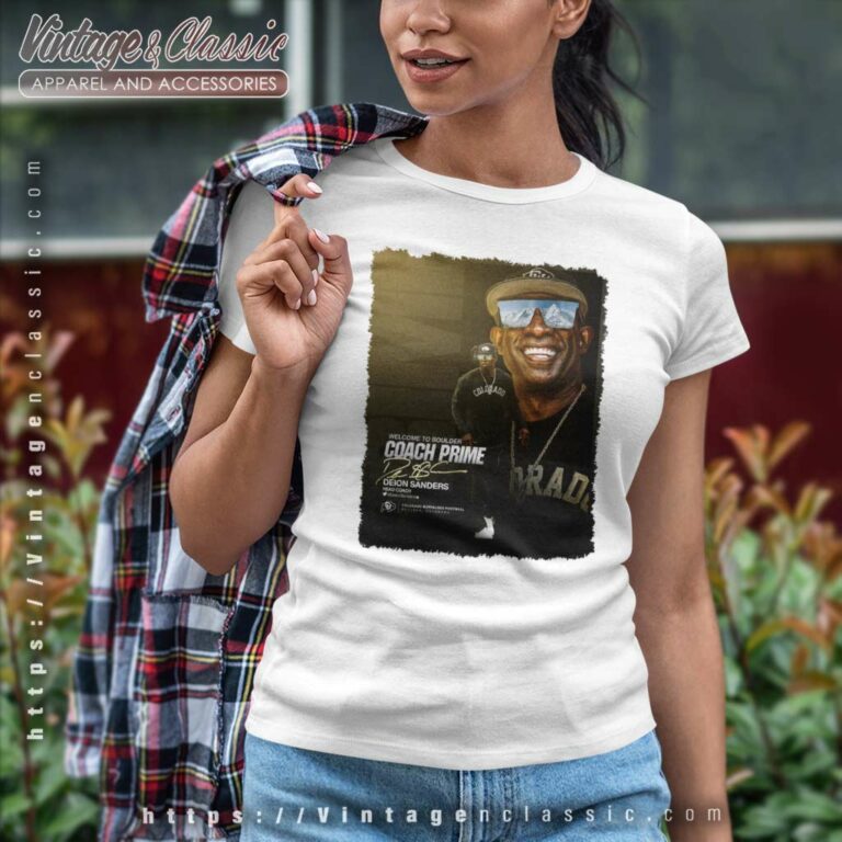 Cu Deion Sanders Coach Shirt Welcome To Boulder Coach Prime Women TShirt Cu Deion Sanders Coach Shirt Welcome To Boulder Coach Prime Women TShirt
