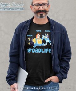 Custom Bluey Dadlife Dadlife 2023 Longsleeves
