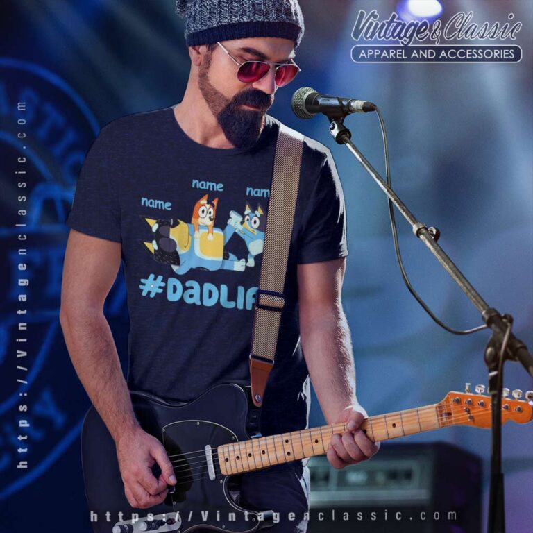 Custom Bluey Dadlife Dadlife 2023 Tshirt Custom Bluey Dadlife Dadlife 2023 Tshirt