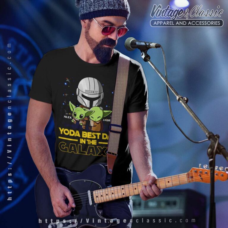 Custom Yoda Best Dad In The Galaxy Tshirt Custom Yoda Best Dad In The Galaxy Tshirt