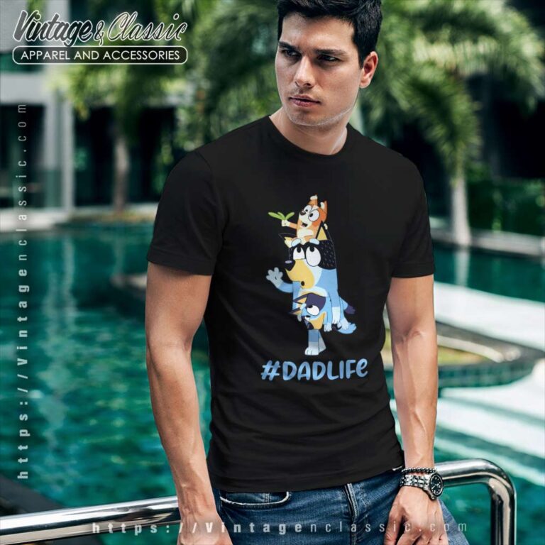 Dad Life Bluey And Bingo Gift For Dad Tshirt Dad Life Bluey And Bingo Gift For Dad Tshirt