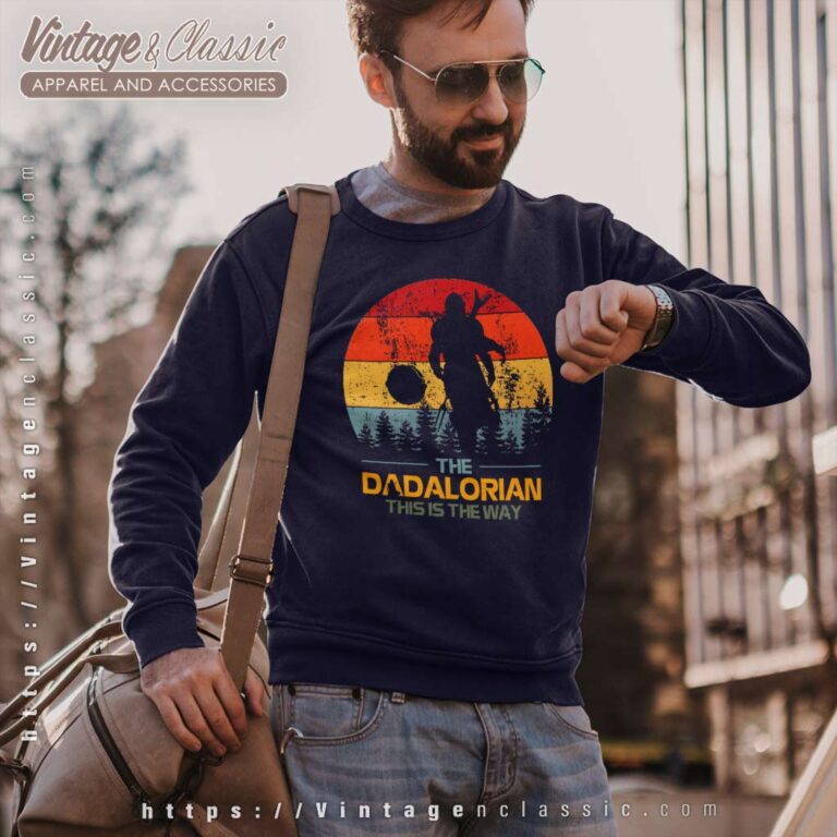 Dadalorian Gift For Fathers Day 2023 Sweetshirt Dadalorian Gift For Fathers Day 2023 Sweetshirt