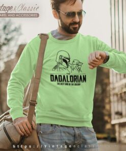 Dadalorian The Best Dad In The Galaxy Sweetshirt