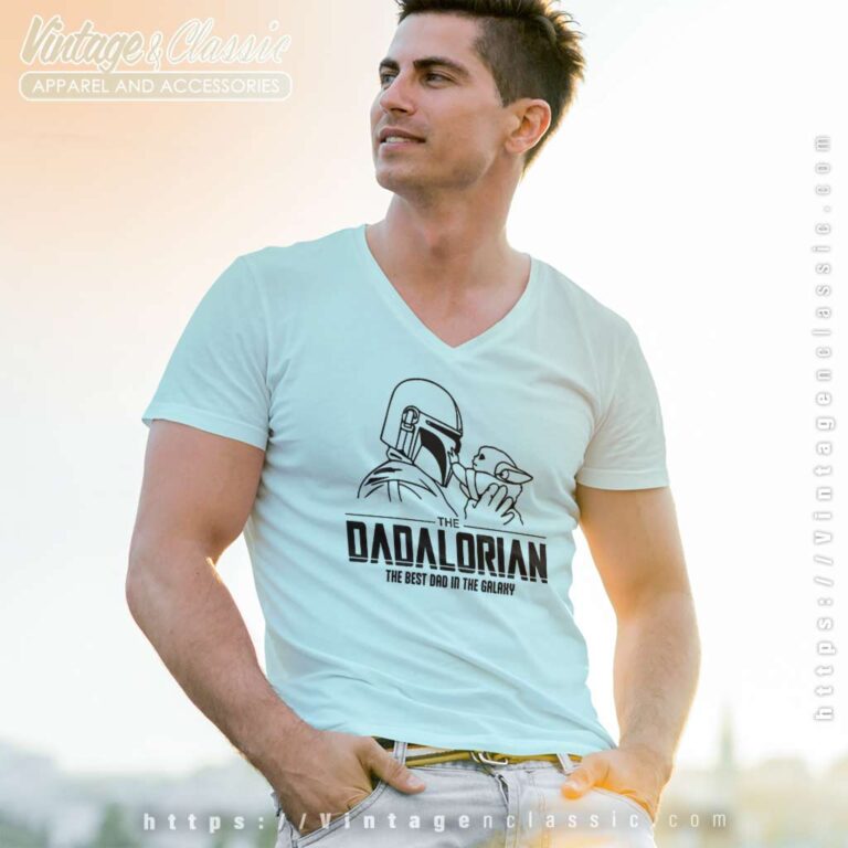 Dadalorian The Best Dad In The Galaxy Vneck Dadalorian The Best Dad In The Galaxy Vneck