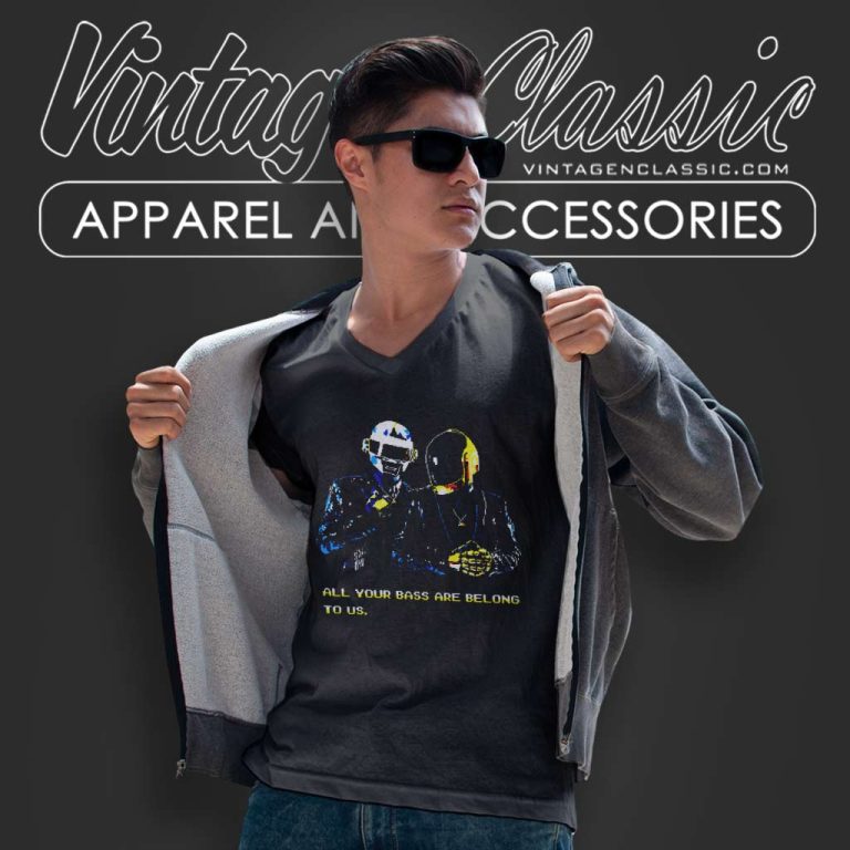 Daft Punk Shirt All Your Bass Are Belong To Us V Neck TShirt Daft Punk Shirt All Your Bass Are Belong To Us V Neck TShirt