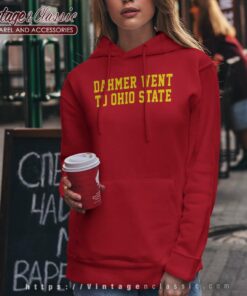 Dahmer Went To Ohio State Shirt Mich Ncaa Fan Hoodie
