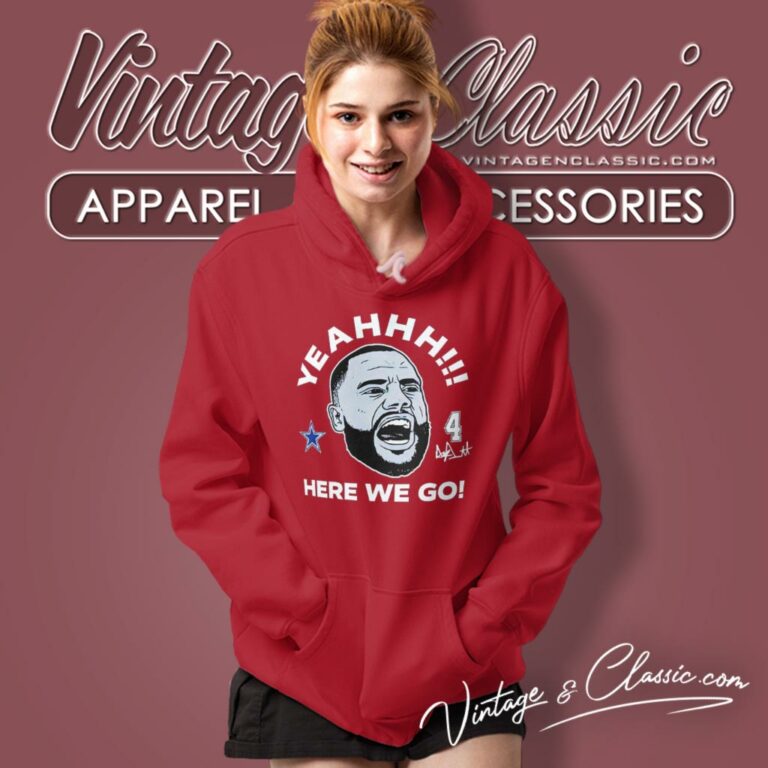 Dak Prescott Dallas Cowboys Yeah Here We Go Signature Hoodie Dak Prescott Dallas Cowboys Yeah Here We Go Signature Hoodie