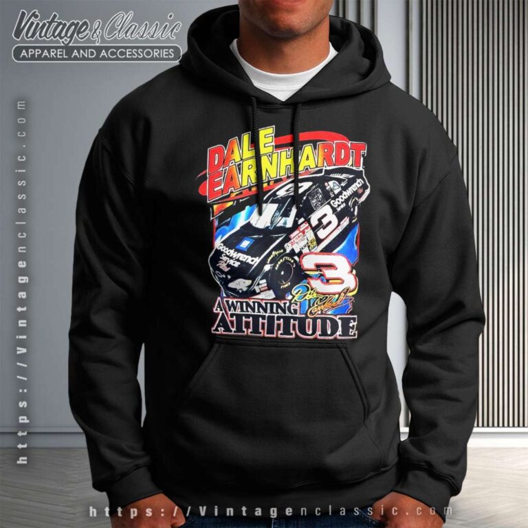 Dale Earnhardt A Winning Attitude Hoodie Dale Earnhardt A Winning Attitude Hoodie