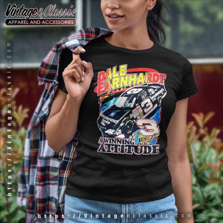 Dale Earnhardt A Winning Attitude Women TShirt Dale Earnhardt A Winning Attitude Women TShirt
