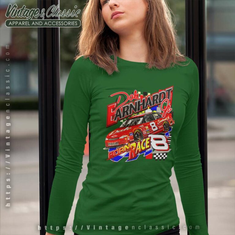 Dale Earnhardt Jr Born To Race Nascar Long Sleeve Tee Dale Earnhardt Jr Born To Race Nascar Long Sleeve Tee
