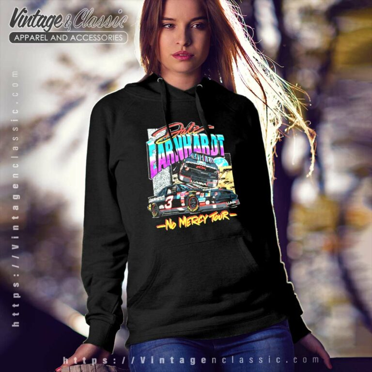 Dale Earnhardt No Mercy Tour Nascar Vintage Hoodie Dale Earnhardt No Mercy Tour Nascar Vintage Hoodie