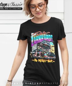 Dale Earnhardt No Mercy Tour Nascar Vintage Women TShirt 1