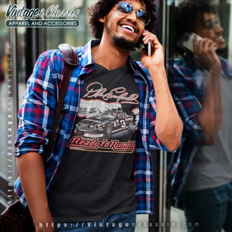 Dale Earnhardt Ready To Rumble Nascar Vintage V Neck TShirt Dale Earnhardt Ready To Rumble Nascar Vintage V Neck TShirt