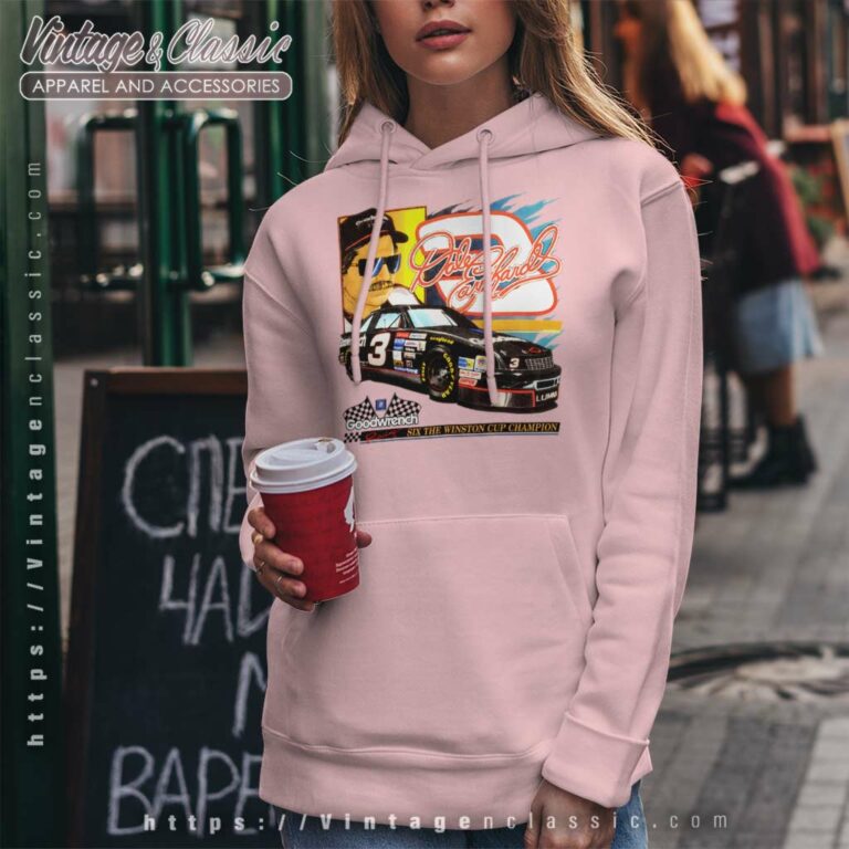 Dale Earnhardt Six The Winston Cup Champion Hoodie Dale Earnhardt Six The Winston Cup Champion Hoodie