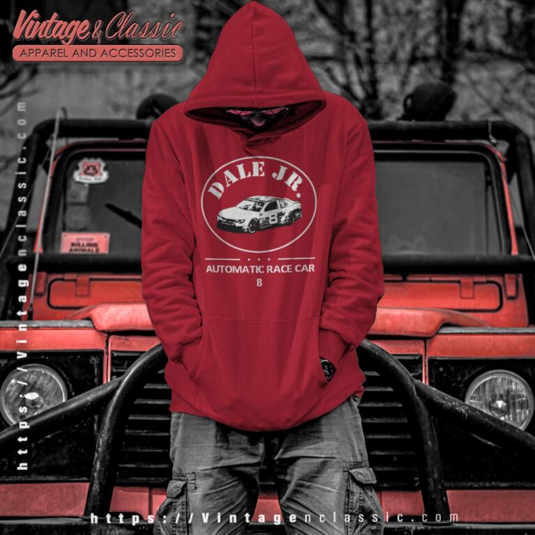Dale Jr Automatic Race Car 8 Hoodie Dale Jr Automatic Race Car 8 Hoodie