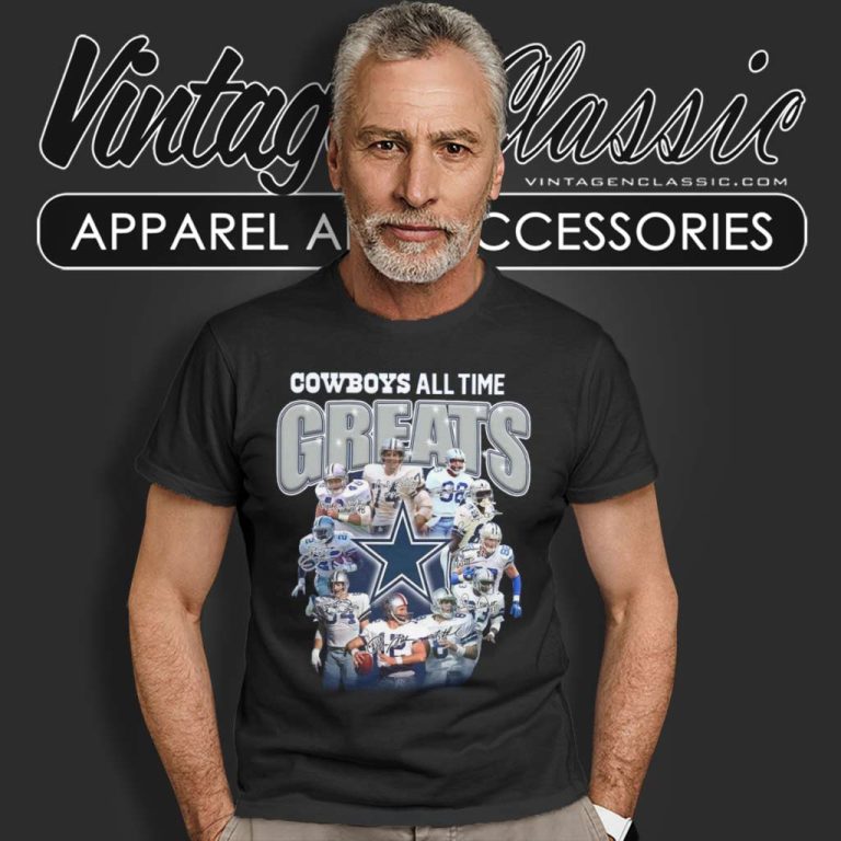 Dallas Cowboys All Time Great Football Player Nfl T Shirt Dallas Cowboys All Time Great Football Player Nfl T Shirt